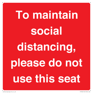 To maintain social distancing, please do not use this seat